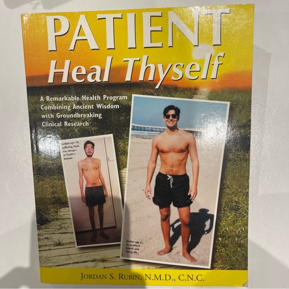 Patient Heal Thyself - Paperback By Rubin, Jordan S. -book